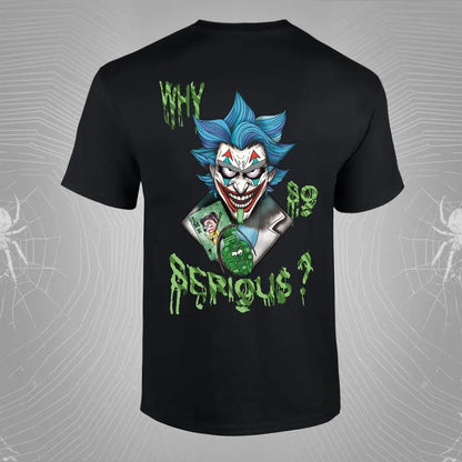 T-shirt Why so serious ? Encre Brute